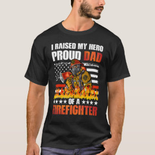 T-shirt J'Ai Élevé Mon Héros Fier Papa D'Un Pompier Papa F