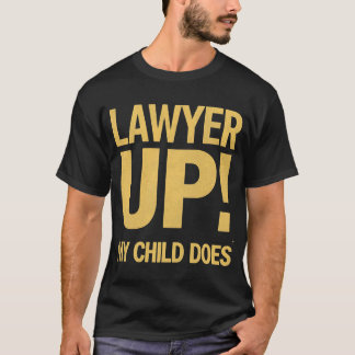 T-shirt J'ai élevé un avocat. De rien
