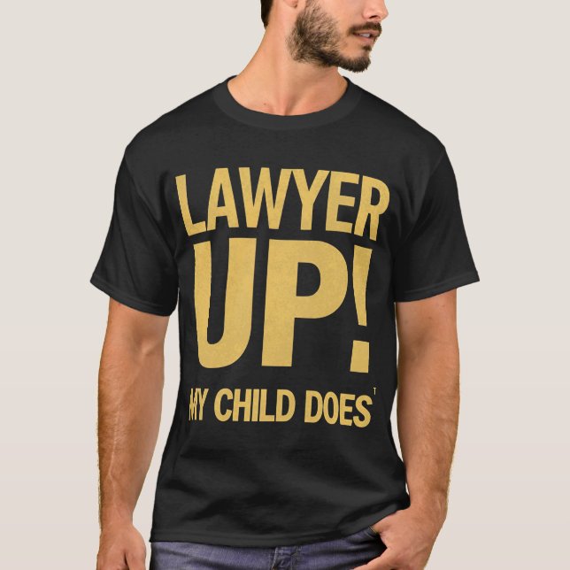 T-shirt J'ai élevé un avocat. De rien (Devant)