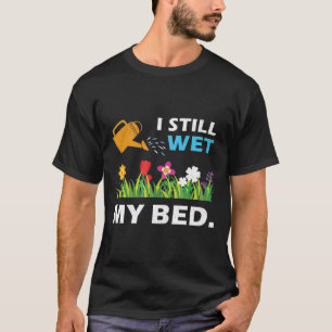 T-shirt J'Ai Encore Vu Les Fleurs Et Les Plantes Du Jardin
