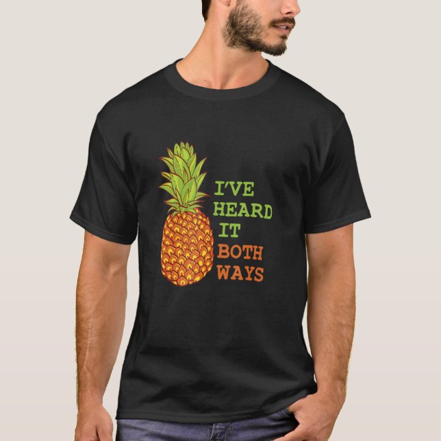 T-shirt J'Ai Entendu Ça Les Deux Manières Psych Pineapple  (Devant)