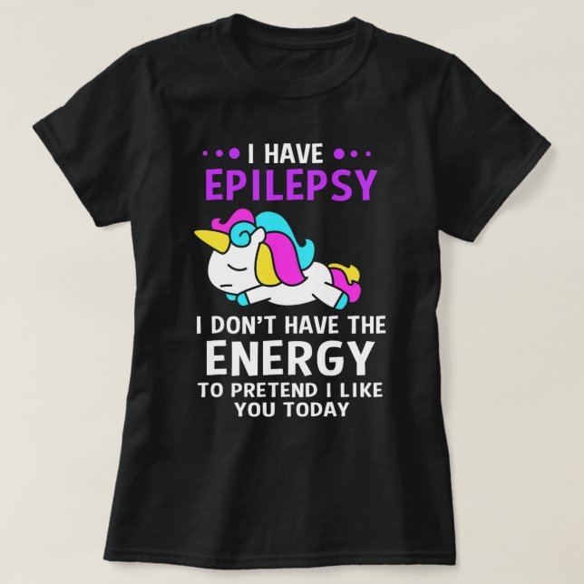 T-shirt J'Ai Epilepsie Epilepsie Unicorne (Design devant)