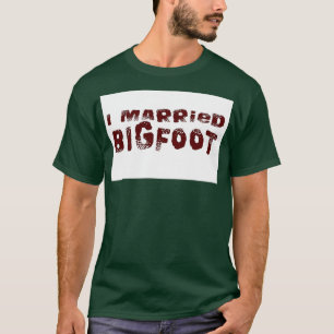 T-shirt J'ai épousé Bigfoot