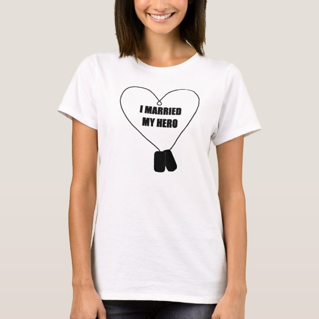 T-shirt j'ai épousé mon héros (Devant)