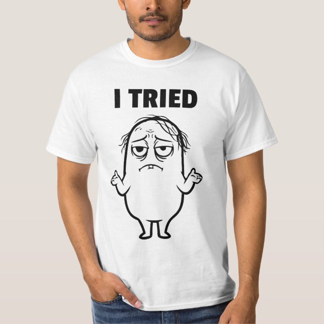 T-SHIRT J'AI ESSAYÉ (Devant)