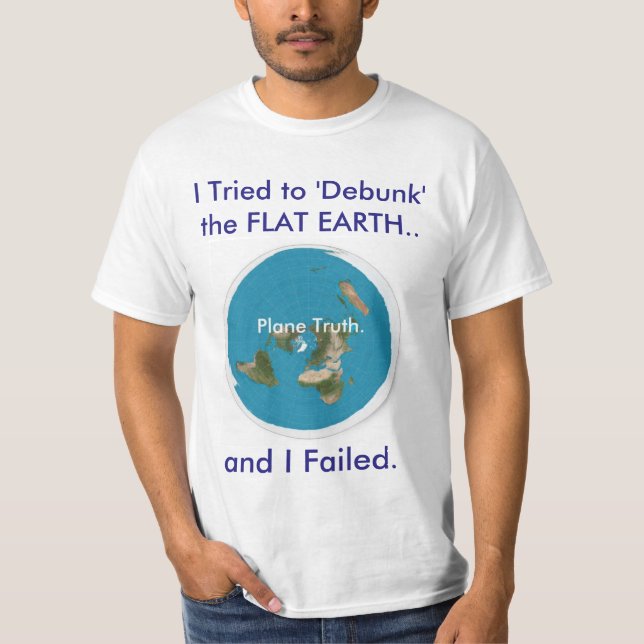 T-shirt J'ai essayé "démystifie" la TERRE PLATE. et j'ai (Devant)