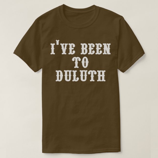 T-shirt J'ai été à Duluth (Design devant)