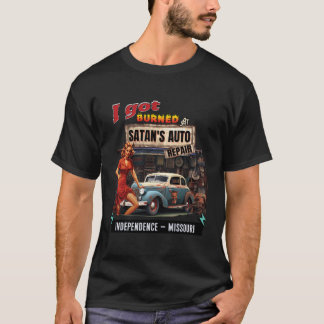T-shirt J'Ai Été Brûlé À Satans Auto Réparation Elle Devil