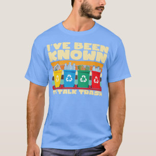 T-shirt J'ai été connu pour parler de poubelles Camion à b