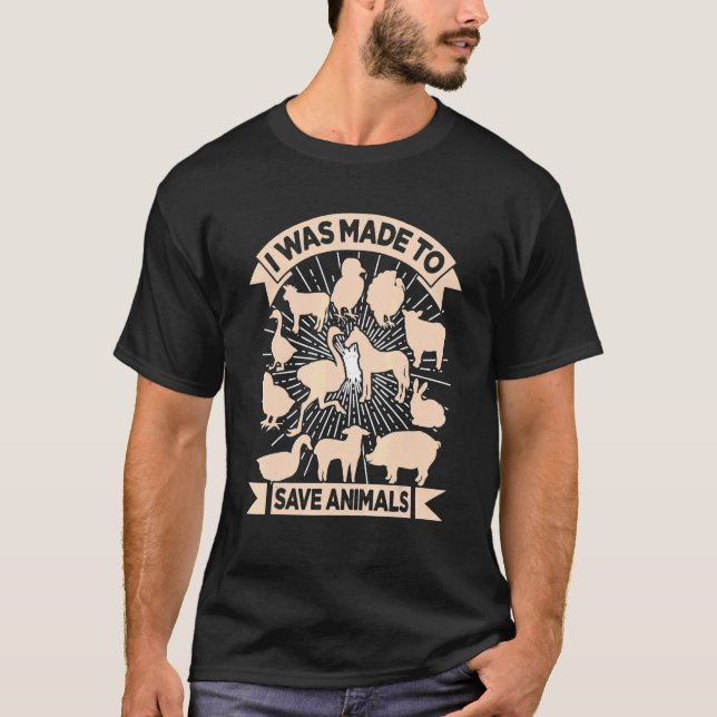T-shirt J'Ai Été Fait Pour Sauver Animaux Animaux Animaux  (Devant)