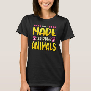T-shirt J'Ai Été Fait Pour Sauver Animaux Zoo Doctor Vet T