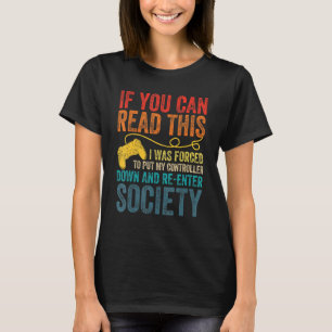 T-shirt J'Ai Été Forcé De Déposer Mon Contrôleur De Jeux