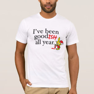 T-shirt J'ai été goodish toute l'année