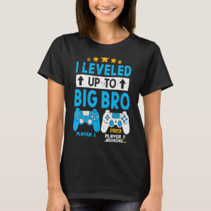 T-shirt J'Ai Été Jusqu'À Big Bro 2023 Gamer Promu À Bro