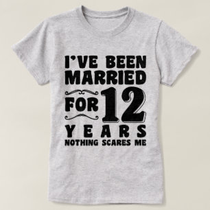 T-shirt J'ai été marié pendant 12 ans mariage fête drôle