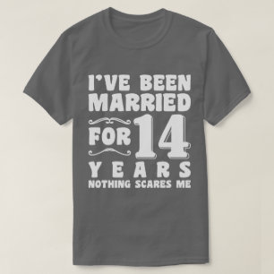 T-shirt J'ai été marié pendant 14 ans Anniversaire de mari