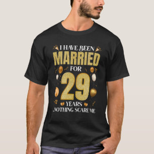 T-shirt J'ai été marié pendant 29 ans 29e anniversaire de