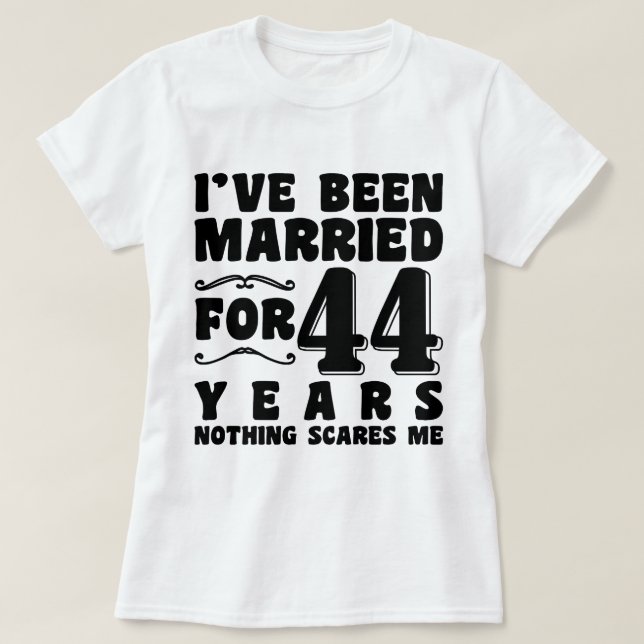 T-shirt J'ai été marié pendant 44 ans Couple assorti (Design devant)