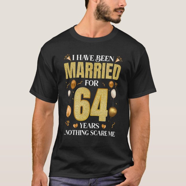 T-shirt J'ai été marié pendant 64 ans 64e anniversaire de  (Devant)