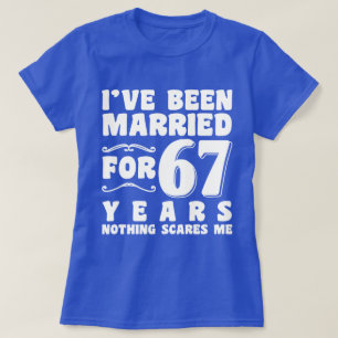 T-shirt J'ai été marié pendant 67 ans Cadeau de fiançaille