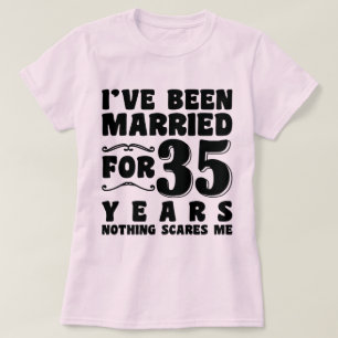 T-shirt J'ai été mariée pendant 35 ans, enterrement de vie