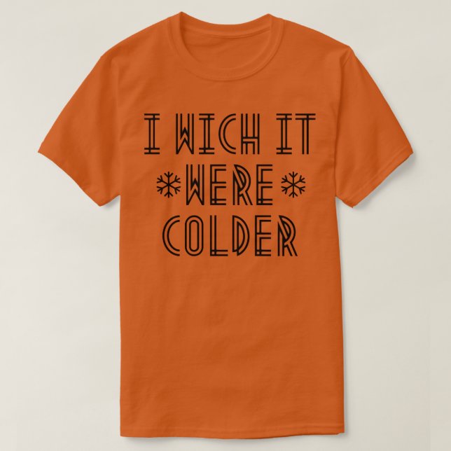 T-shirt j'ai été plus froid (Design devant)