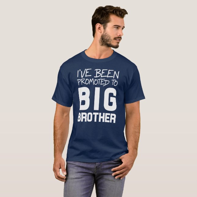 T-shirt J'ai été promu au frère (Devant entier)