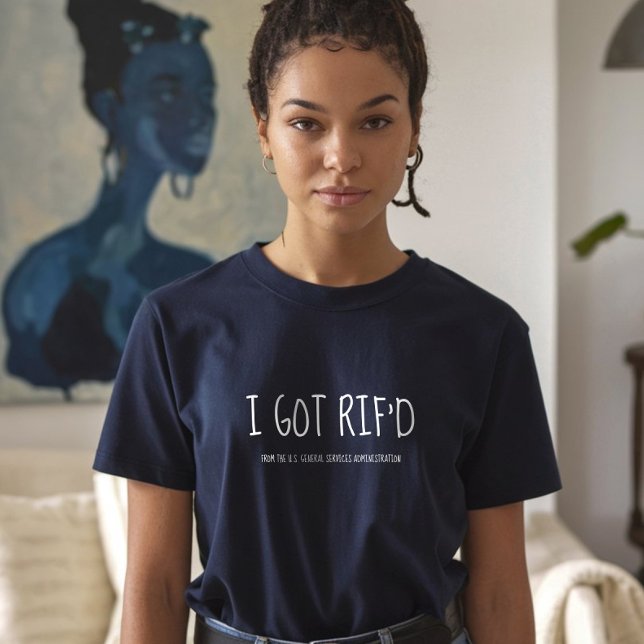 T-shirt J'ai été RIFé, ancien employé fédéral  (Créateur téléchargé)