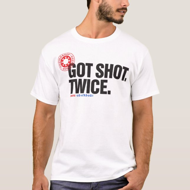 T-shirt J'Ai Été Tué. Deux fois. vaccin vacciné (Devant)