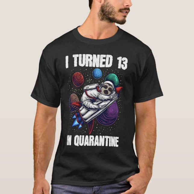 T-shirt J'Ai Eu 13 Ans En Quarantaine L'Astronaute Sloth 1 (Devant)