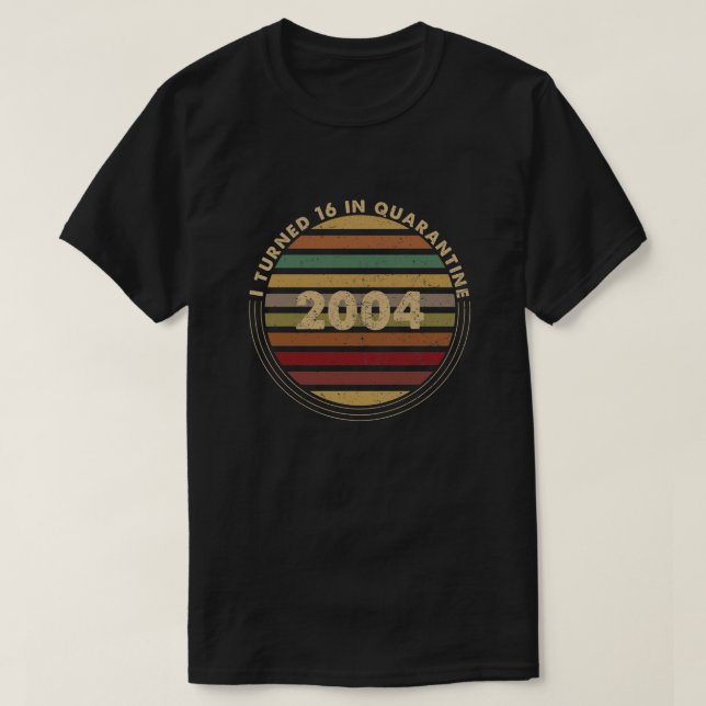 T-shirt J'Ai Eu 16 Ans En Quarantaine (Design devant)