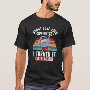 T-shirt J'Ai Eu 17 Ans En Quarantaine Drôle Mème De Donut 