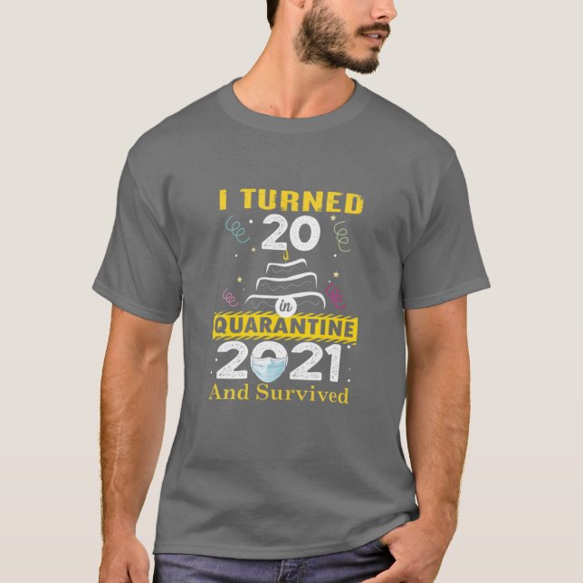 T-shirt J'Ai Eu 20 Ans En Quarantaine 2021 20 Anniversaire (Devant)