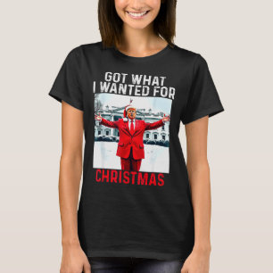 T-shirt J'ai eu ce que je voulais pour Noël - Trump a gagn
