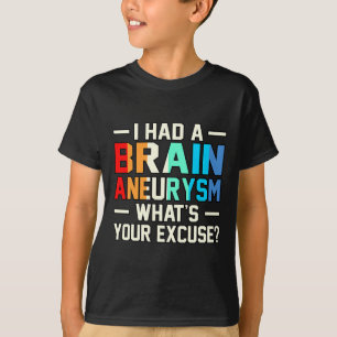 T-shirt J'Ai Eu Un Cerveau Aneurysme Mois De Sensibilisati