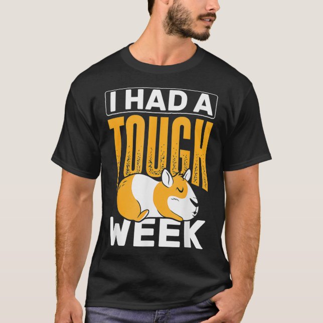 T-shirt J'Ai Eu Une Semaine Difficile Animaux Guinée Cocho (Devant)