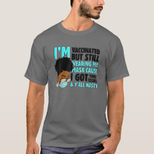 T-shirt J'Ai Eu Vacciné Funny Vaccine Humour Pro Vaccine B