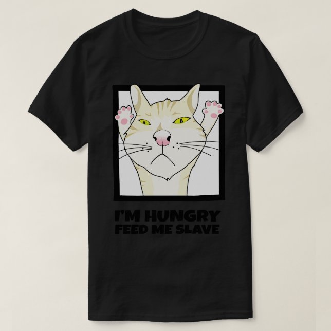 T-shirt J'Ai Faim Me Nourrir Maintenant (Design devant)