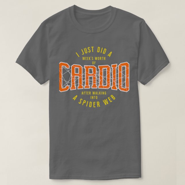 T-shirt J'Ai Fait Des Semaines À Vaut La Peine De Cardio A (Design devant)