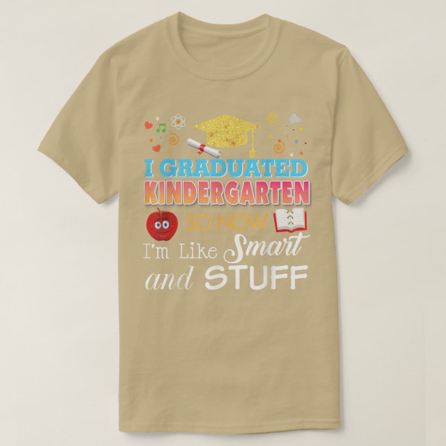T-shirt J'ai fait mes études à la maternelle Maintenant je (Design devant)