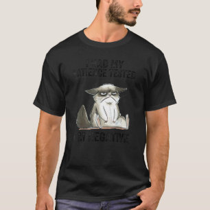 T-shirt J'ai fait tester ma patience, je suis négatif Chat