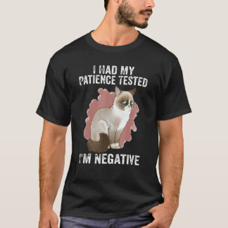 T-shirt J'ai fait tester ma patience Je suis négatif Chat