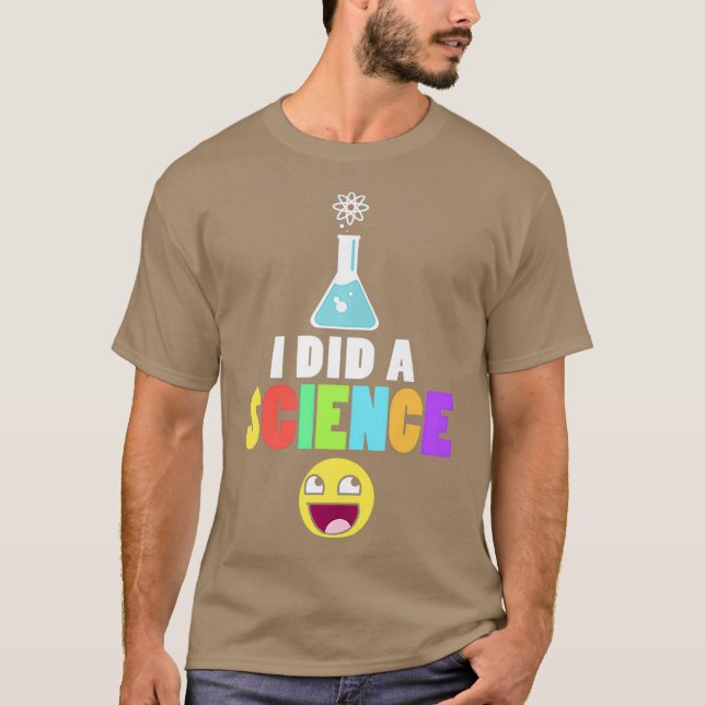 T-shirt J'Ai Fait Une Science Geeky Scientifique Nerd Chim (Devant)