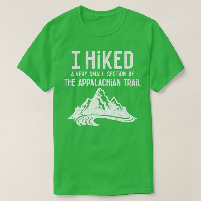 T-shirt J'ai fait une très petite partie du Tr Appalachian (Design devant)