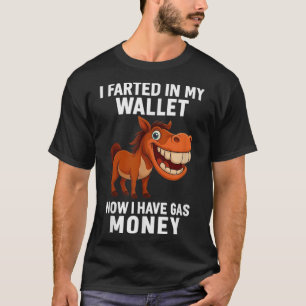 T-shirt J'Ai Farci Dans Mon Portefeuille Maintenant J'Ai D