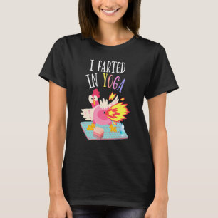 T-shirt J'Ai Farci En Yoga Farting Poulet Yoga Pilates Po