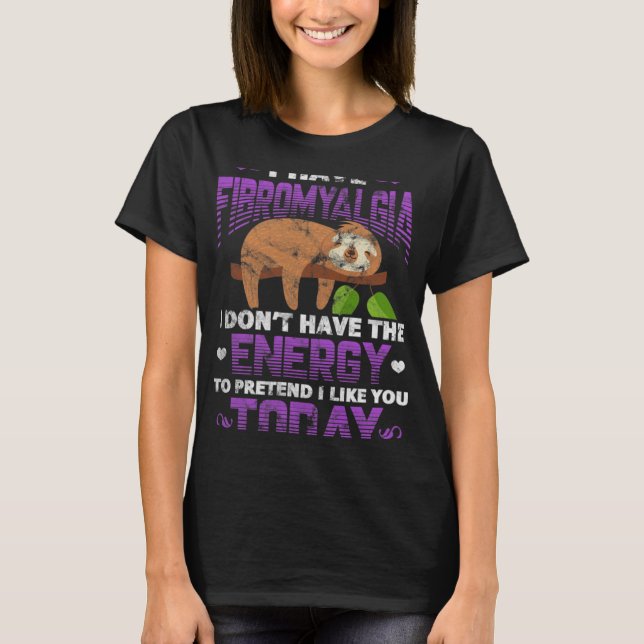 T-shirt J'Ai Fibromyalgia Sloth Fibro Guerrier Fighter Di (Devant)