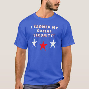 T-shirt J'Ai Gagné Ma Sécurité Sociale