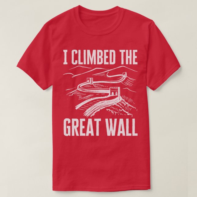 T-shirt J'Ai Grimpé La Grande Muraille (Design devant)