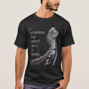 T-shirt J'Ai Grimpé La Grande Muraille De Chine